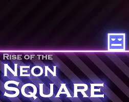 rise of neon square